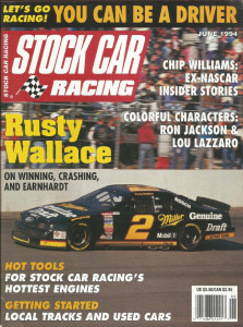 STOCK CAR RACING 1994 JUNE - Wallace, Chip Williams, Lazzaro, Ron Jackson